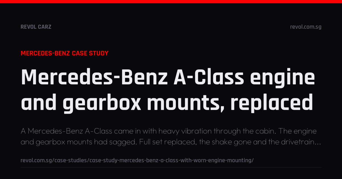 Mercedes-Benz A-Class engine and gearbox mounts, replaced | Case Study ...
