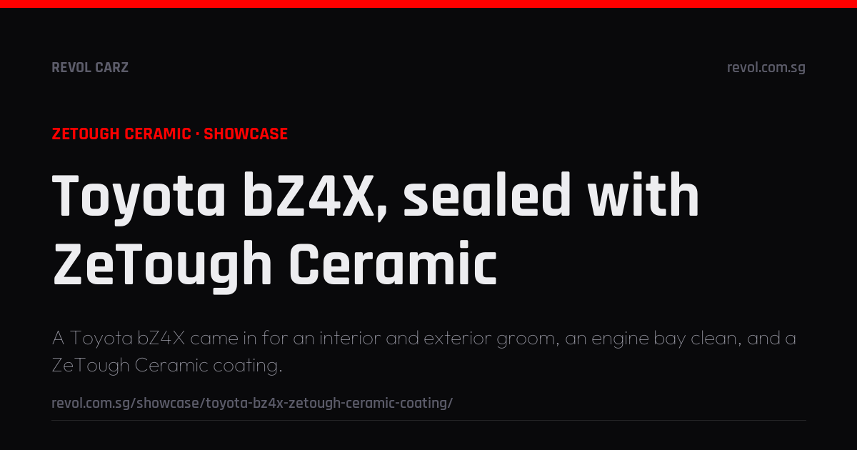 Toyota bZ4X, sealed with ZeTough Ceramic | Showcase | Revol Carz