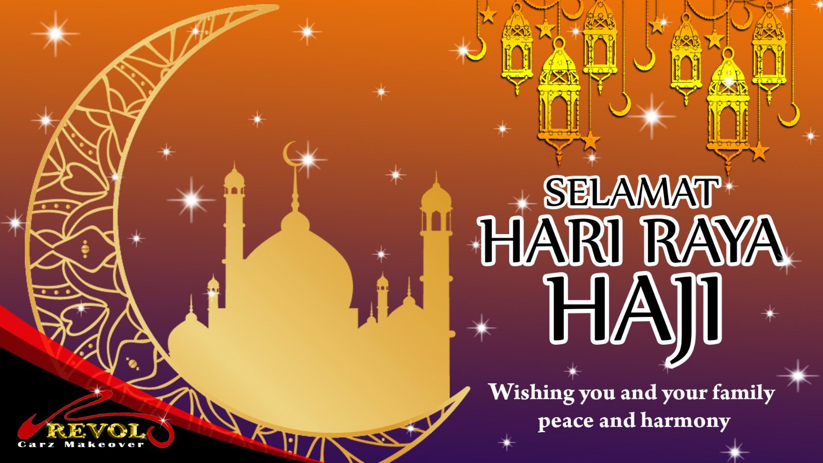 Wishing You And Your Family A Selamat Hari Raya Haji! Revol Carz